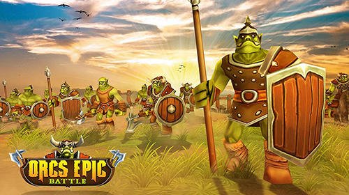 game pic for Orcs epic battle simulator